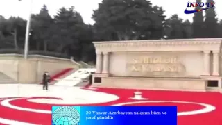 20 Yanvar Azərbaycan xalqının hüzn və şərəf günüdür!