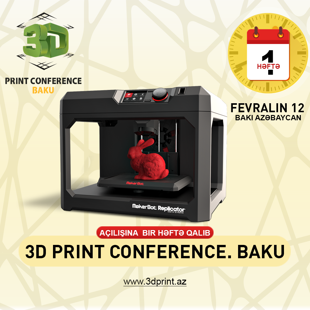 “3D Print Conference. Baku”nun keçirilməsinə 1 həftə qaldı, Elm və Təhsil Nazirliyi, Elm ve Tehsil Nazirliyi, Azərbaycan Respublikası Elm və Təhsil Nazirliyi, Azerbaycan Respublikasi Elm ve Tehsil Nazirliyi, Elm və Ali Təhsil üzrə Dövlət Agentliyi, Elm və Ali Təhsil, AMEA, Azərbaycan Milli Elmlər Akademiyası, Elmler Akademiyasi, İnformasiya Texnologiyaları İnstitutu, İnformasiya Texnologiyaları, AMEA ITI, AMEA İTİ, İTİ, ITI, ikt.az, ict.az, ict, ikt, www.ict.az, www.ikt.az, Rasim Aliguliyev, Rasim Əliquliyev, RM Əliquliyev, Əliquliyev Rasim, Academician Rasim Aliguliyev