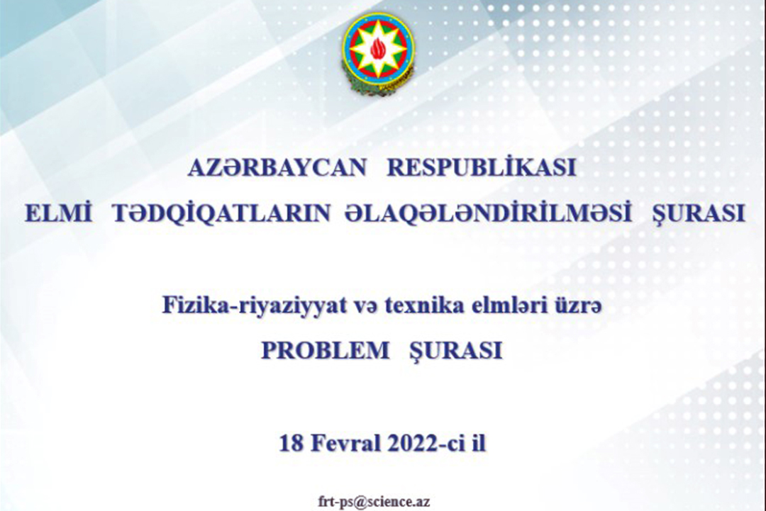 Fizika-riyaziyyat və texnika elmləri üzrə problem şurasının növbəti iclası keçirildi, Elm və Təhsil Nazirliyi, Elm ve Tehsil Nazirliyi, Azərbaycan Respublikası Elm və Təhsil Nazirliyi, Azerbaycan Respublikasi Elm ve Tehsil Nazirliyi, Elm və Ali Təhsil üzrə Dövlət Agentliyi, Elm və Ali Təhsil, AMEA, Azərbaycan Milli Elmlər Akademiyası, Elmler Akademiyasi, İnformasiya Texnologiyaları İnstitutu, İnformasiya Texnologiyaları, AMEA ITI, AMEA İTİ, İTİ, ITI, ikt.az, ict.az, ict, ikt, www.ict.az, www.ikt.az, Rasim Aliguliyev, Rasim Əliquliyev, RM Əliquliyev, Əliquliyev Rasim, Academician Rasim Aliguliyev