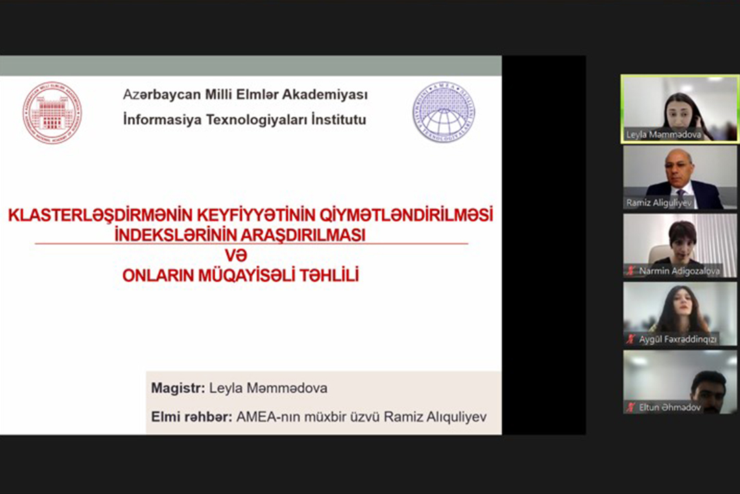 Klasterləşdirmənin keyfiyyətinin qiymətləndirilməsi indeksləri ilə bağlı tədqiqatlar aparılır, Elm və Təhsil Nazirliyi, Elm ve Tehsil Nazirliyi, Azərbaycan Respublikası Elm və Təhsil Nazirliyi, Azerbaycan Respublikasi Elm ve Tehsil Nazirliyi, Elm və Ali Təhsil üzrə Dövlət Agentliyi, Elm və Ali Təhsil, AMEA, Azərbaycan Milli Elmlər Akademiyası, Elmler Akademiyasi, İnformasiya Texnologiyaları İnstitutu, İnformasiya Texnologiyaları, AMEA ITI, AMEA İTİ, İTİ, ITI, ikt.az, ict.az, ict, ikt, www.ict.az, www.ikt.az, Rasim Aliguliyev, Rasim Əliquliyev, RM Əliquliyev, Əliquliyev Rasim, Academician Rasim Aliguliyev