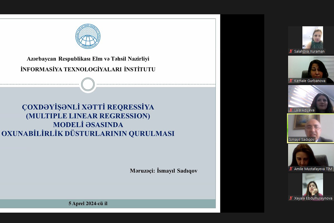 “Çoxdəyişənli xətti reqressiya modeli əsasında oxunabilirlik düsturlarının qurulması” mövzusunda məruzə dinlənilib, Elm və Təhsil Nazirliyi, Elm ve Tehsil Nazirliyi, Azərbaycan Respublikası Elm və Təhsil Nazirliyi, Azerbaycan Respublikasi Elm ve Tehsil Nazirliyi, Elm və Ali Təhsil üzrə Dövlət Agentliyi, Elm və Ali Təhsil, AMEA, Azərbaycan Milli Elmlər Akademiyası, Elmler Akademiyasi, İnformasiya Texnologiyaları İnstitutu, İnformasiya Texnologiyaları, AMEA ITI, AMEA İTİ, İTİ, ITI, ikt.az, ict.az, ict, ikt, www.ict.az, www.ikt.az, Rasim Aliguliyev, Rasim Əliquliyev, RM Əliquliyev, Əliquliyev Rasim, Academician Rasim Aliguliyev