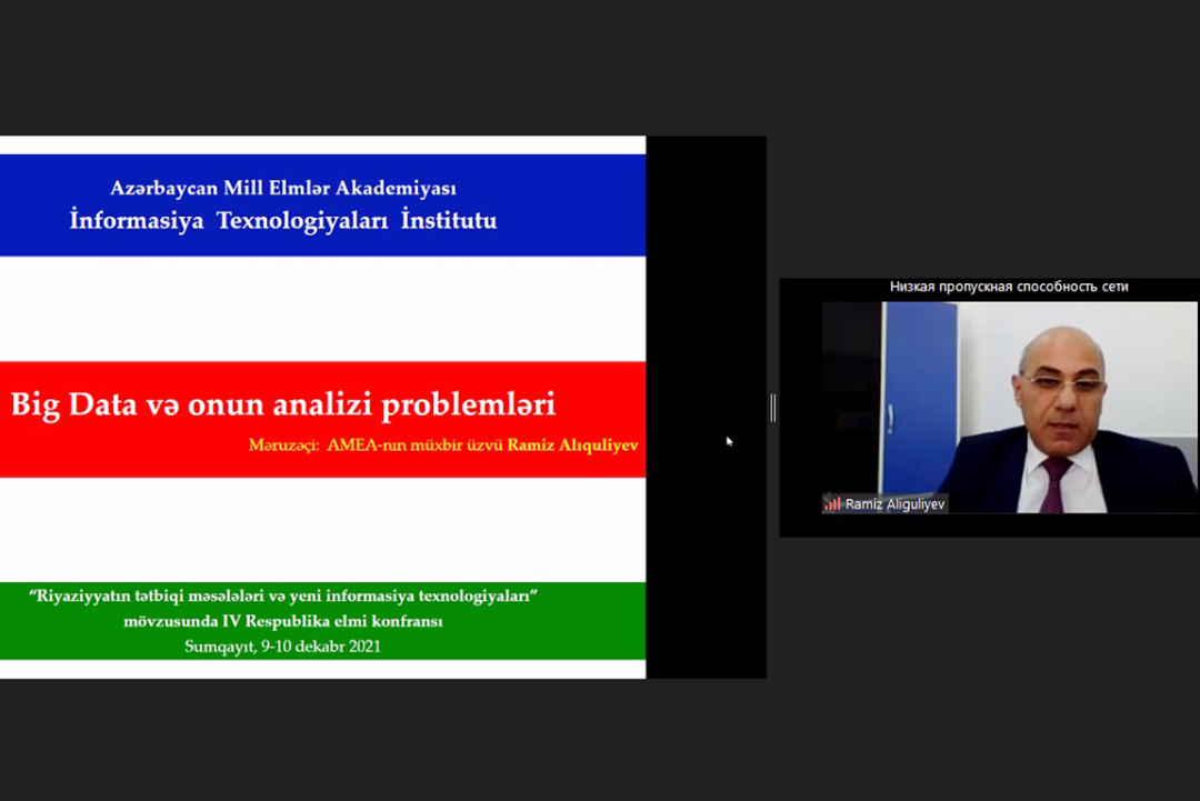 İnstitutun şöbə müdiri elmi konfransın plenar iclasında məruzə ilə çıxış edib, Elm və Təhsil Nazirliyi, Elm ve Tehsil Nazirliyi, Azərbaycan Respublikası Elm və Təhsil Nazirliyi, Azerbaycan Respublikasi Elm ve Tehsil Nazirliyi, Elm və Ali Təhsil üzrə Dövlət Agentliyi, Elm və Ali Təhsil, AMEA, Azərbaycan Milli Elmlər Akademiyası, Elmler Akademiyasi, İnformasiya Texnologiyaları İnstitutu, İnformasiya Texnologiyaları, AMEA ITI, AMEA İTİ, İTİ, ITI, ikt.az, ict.az, ict, ikt, www.ict.az, www.ikt.az, Rasim Aliguliyev, Rasim Əliquliyev, RM Əliquliyev, Əliquliyev Rasim, Academician Rasim Aliguliyev