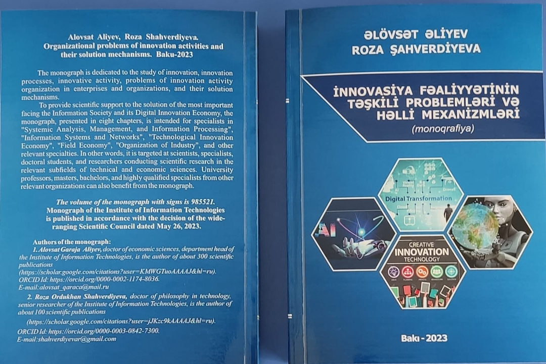 “İnnovasiya fəaliyyətinin təşkili problemləri və həlli mexanizmləri” adlı monoqrafiya nəşr olunub, Elm və Təhsil Nazirliyi, Elm ve Tehsil Nazirliyi, Azərbaycan Respublikası Elm və Təhsil Nazirliyi, Azerbaycan Respublikasi Elm ve Tehsil Nazirliyi, Elm və Ali Təhsil üzrə Dövlət Agentliyi, Elm və Ali Təhsil, AMEA, Azərbaycan Milli Elmlər Akademiyası, Elmler Akademiyasi, İnformasiya Texnologiyaları İnstitutu, İnformasiya Texnologiyaları, AMEA ITI, AMEA İTİ, İTİ, ITI, ikt.az, ict.az, ict, ikt, www.ict.az, www.ikt.az, Rasim Aliguliyev, Rasim Əliquliyev, RM Əliquliyev, Əliquliyev Rasim, Academician Rasim Aliguliyev