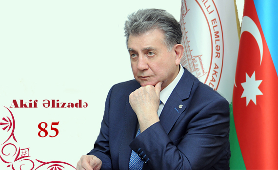 AMEA-nın prezidenti, akademik Akif Əlizadənin 85 yaşı tamam olur, Elm və Təhsil Nazirliyi, Elm ve Tehsil Nazirliyi, Azərbaycan Respublikası Elm və Təhsil Nazirliyi, Azerbaycan Respublikasi Elm ve Tehsil Nazirliyi, Elm və Ali Təhsil üzrə Dövlət Agentliyi, Elm və Ali Təhsil, AMEA, Azərbaycan Milli Elmlər Akademiyası, Elmler Akademiyasi, İnformasiya Texnologiyaları İnstitutu, İnformasiya Texnologiyaları, AMEA ITI, AMEA İTİ, İTİ, ITI, ikt.az, ict.az, ict, ikt, www.ict.az, www.ikt.az, Rasim Aliguliyev, Rasim Əliquliyev, RM Əliquliyev, Əliquliyev Rasim, Academician Rasim Aliguliyev