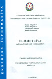 “Elmmetriya: mövcud vəziyyəti və imkanları” adlı ekspress-informasiya çapdan çıxıb, Elm və Təhsil Nazirliyi, Elm ve Tehsil Nazirliyi, Azərbaycan Respublikası Elm və Təhsil Nazirliyi, Azerbaycan Respublikasi Elm ve Tehsil Nazirliyi, Elm və Ali Təhsil üzrə Dövlət Agentliyi, Elm və Ali Təhsil, AMEA, Azərbaycan Milli Elmlər Akademiyası, Elmler Akademiyasi, İnformasiya Texnologiyaları İnstitutu, İnformasiya Texnologiyaları, AMEA ITI, AMEA İTİ, İTİ, ITI, ikt.az, ict.az, ict, ikt, www.ict.az, www.ikt.az, Rasim Aliguliyev, Rasim Əliquliyev, RM Əliquliyev, Əliquliyev Rasim, Academician Rasim Aliguliyev
