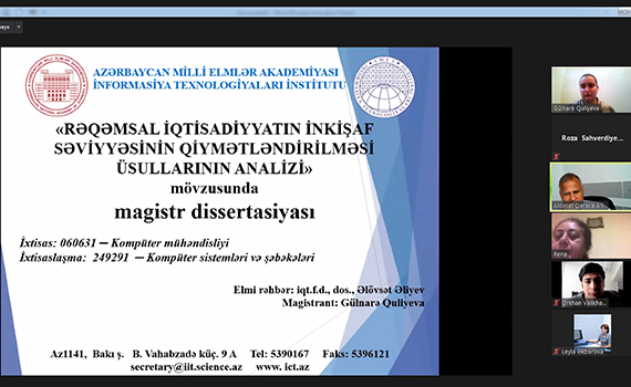 “Rəqəmsal iqtisadiyyatın inkişaf səviyyəsinin qiymətləndirilməsi üsullarının analizi” mövzusunda magistr dissertasiyası müzakirə olundu, Elm və Təhsil Nazirliyi, Elm ve Tehsil Nazirliyi, Azərbaycan Respublikası Elm və Təhsil Nazirliyi, Azerbaycan Respublikasi Elm ve Tehsil Nazirliyi, Elm və Ali Təhsil üzrə Dövlət Agentliyi, Elm və Ali Təhsil, AMEA, Azərbaycan Milli Elmlər Akademiyası, Elmler Akademiyasi, İnformasiya Texnologiyaları İnstitutu, İnformasiya Texnologiyaları, AMEA ITI, AMEA İTİ, İTİ, ITI, ikt.az, ict.az, ict, ikt, www.ict.az, www.ikt.az, Rasim Aliguliyev, Rasim Əliquliyev, RM Əliquliyev, Əliquliyev Rasim, Academician Rasim Aliguliyev