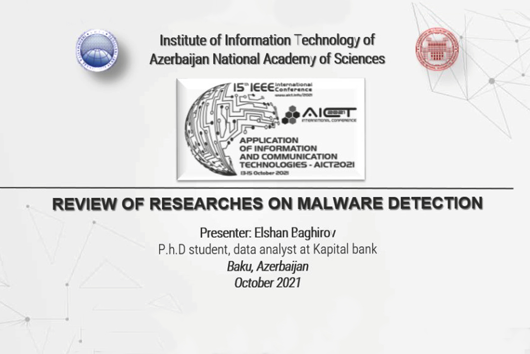 İnstitutun dissertantı AICT 2021-də məruzə ilə çıxış edib, Elm və Təhsil Nazirliyi, Elm ve Tehsil Nazirliyi, Azərbaycan Respublikası Elm və Təhsil Nazirliyi, Azerbaycan Respublikasi Elm ve Tehsil Nazirliyi, Elm və Ali Təhsil üzrə Dövlət Agentliyi, Elm və Ali Təhsil, AMEA, Azərbaycan Milli Elmlər Akademiyası, Elmler Akademiyasi, İnformasiya Texnologiyaları İnstitutu, İnformasiya Texnologiyaları, AMEA ITI, AMEA İTİ, İTİ, ITI, ikt.az, ict.az, ict, ikt, www.ict.az, www.ikt.az, Rasim Aliguliyev, Rasim Əliquliyev, RM Əliquliyev, Əliquliyev Rasim, Academician Rasim Aliguliyev