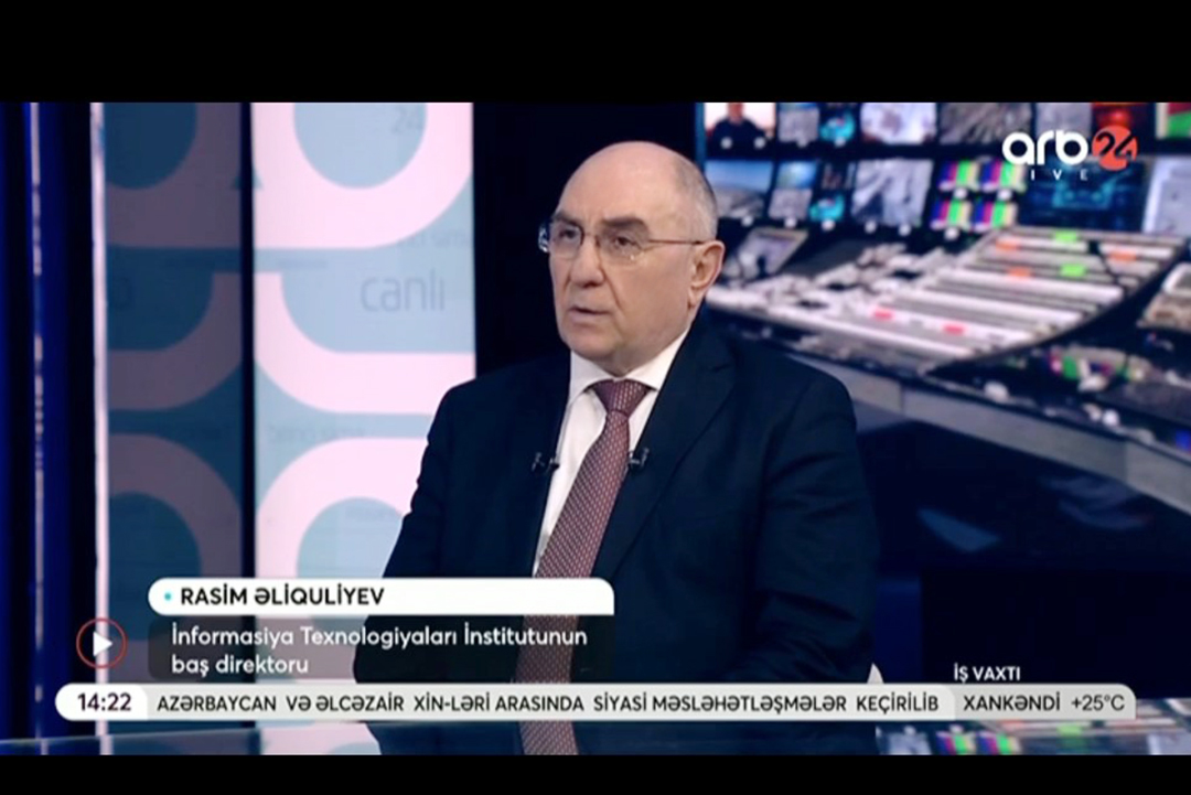 Akademik Rasim Əliquliyev ARB24-ün “İş vaxtı” verilişində süni intellekt məsələlərindən danışıb, Elm və Təhsil Nazirliyi, Elm ve Tehsil Nazirliyi, Azərbaycan Respublikası Elm və Təhsil Nazirliyi, Azerbaycan Respublikasi Elm ve Tehsil Nazirliyi, Elm və Ali Təhsil üzrə Dövlət Agentliyi, Elm və Ali Təhsil, AMEA, Azərbaycan Milli Elmlər Akademiyası, Elmler Akademiyasi, İnformasiya Texnologiyaları İnstitutu, İnformasiya Texnologiyaları, AMEA ITI, AMEA İTİ, İTİ, ITI, ikt.az, ict.az, ict, ikt, www.ict.az, www.ikt.az, Rasim Aliguliyev, Rasim Əliquliyev, RM Əliquliyev, Əliquliyev Rasim, Academician Rasim Aliguliyev