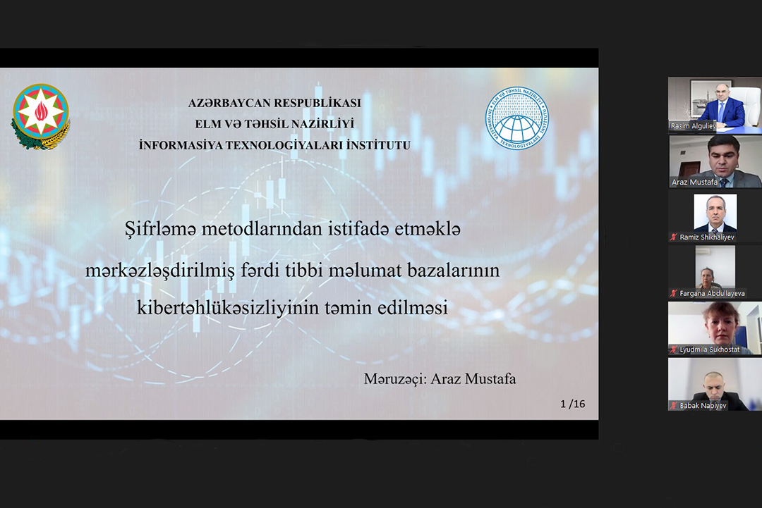 Fərdi tibbi məlumatların kibertəhlükəsizliyinin təmin edilməsi ilə bağlı yeni yanaşmalar işlənilir, Elm və Təhsil Nazirliyi, Elm ve Tehsil Nazirliyi, Azərbaycan Respublikası Elm və Təhsil Nazirliyi, Azerbaycan Respublikasi Elm ve Tehsil Nazirliyi, Elm və Ali Təhsil üzrə Dövlət Agentliyi, Elm və Ali Təhsil, AMEA, Azərbaycan Milli Elmlər Akademiyası, Elmler Akademiyasi, İnformasiya Texnologiyaları İnstitutu, İnformasiya Texnologiyaları, AMEA ITI, AMEA İTİ, İTİ, ITI, ikt.az, ict.az, ict, ikt, www.ict.az, www.ikt.az, Rasim Aliguliyev, Rasim Əliquliyev, RM Əliquliyev, Əliquliyev Rasim, Academician Rasim Aliguliyev