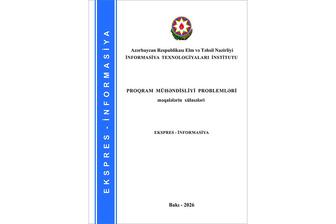 Proqram mühəndisliyinə dair elmi əsərlərin xülasələr toplusu dərc edilib