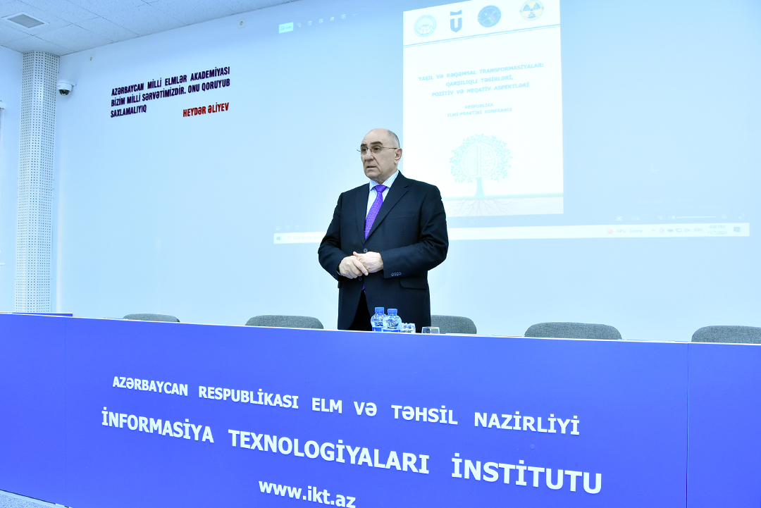 Yaşıl və rəqəmsal transformasiyalara həsr olunmuş respublika elmi-praktiki konfransı başa çatıb, Elm və Təhsil Nazirliyi, Elm ve Tehsil Nazirliyi, Azərbaycan Respublikası Elm və Təhsil Nazirliyi, Azerbaycan Respublikasi Elm ve Tehsil Nazirliyi, Elm və Ali Təhsil üzrə Dövlət Agentliyi, Elm və Ali Təhsil, AMEA, Azərbaycan Milli Elmlər Akademiyası, Elmler Akademiyasi, İnformasiya Texnologiyaları İnstitutu, İnformasiya Texnologiyaları, AMEA ITI, AMEA İTİ, İTİ, ITI, ikt.az, ict.az, ict, ikt, www.ict.az, www.ikt.az, Rasim Aliguliyev, Rasim Əliquliyev, RM Əliquliyev, Əliquliyev Rasim, Academician Rasim Aliguliyev