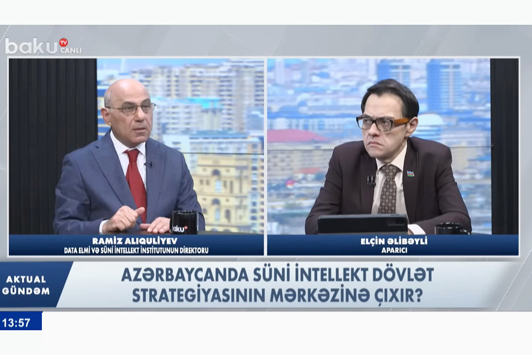 AMEA-nın müxbir üzvü Ramiz Alıquliyev Baku TV-nin “Aktual gündəm” verilişində çıxış edib, Elm və Təhsil Nazirliyi, Elm ve Tehsil Nazirliyi, Azərbaycan Respublikası Elm və Təhsil Nazirliyi, Azerbaycan Respublikasi Elm ve Tehsil Nazirliyi, Elm və Ali Təhsil üzrə Dövlət Agentliyi, Elm və Ali Təhsil, AMEA, Azərbaycan Milli Elmlər Akademiyası, Elmler Akademiyasi, İnformasiya Texnologiyaları İnstitutu, İnformasiya Texnologiyaları, AMEA ITI, AMEA İTİ, İTİ, ITI, ikt.az, ict.az, ict, ikt, www.ict.az, www.ikt.az, Rasim Aliguliyev, Rasim Əliquliyev, RM Əliquliyev, Əliquliyev Rasim, Academician Rasim Aliguliyev