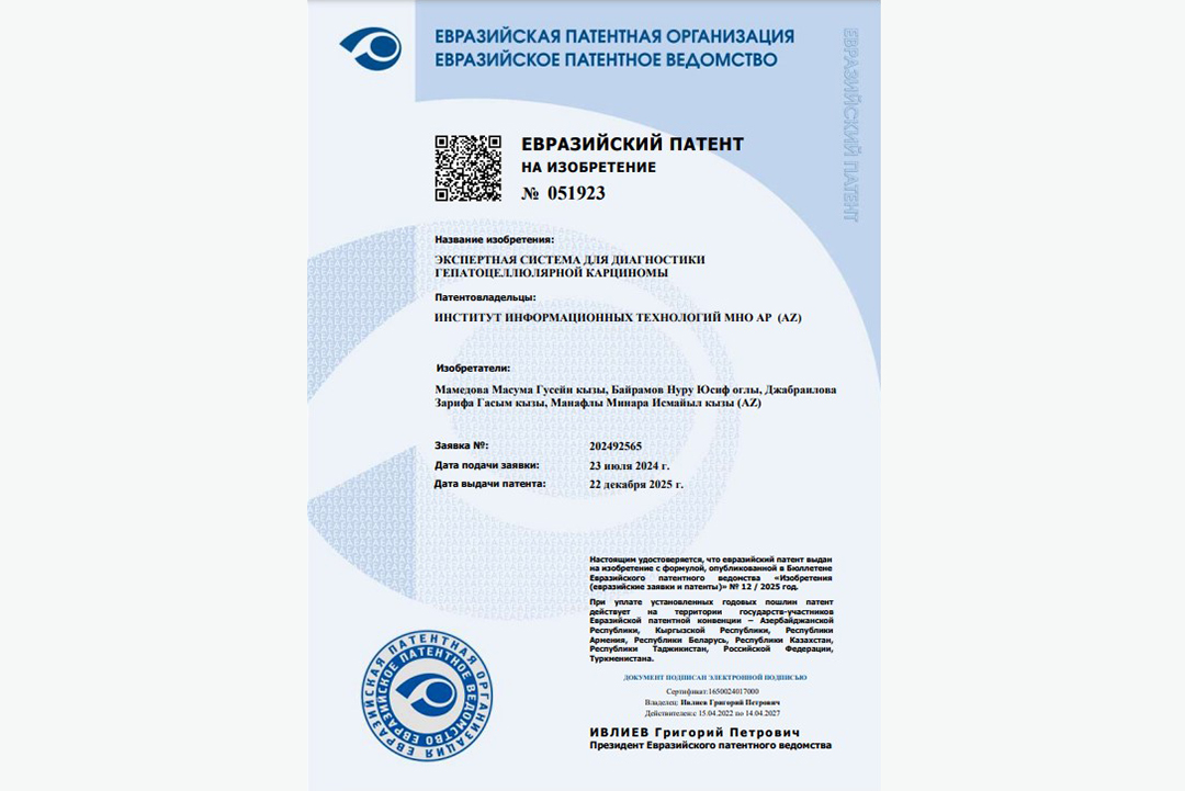 “Hepatosellülyar karsinomanın diaqnostikası üçün ekspert sistemi” adlı ixtira Avrasiya patenti alıb, Elm və Təhsil Nazirliyi, Elm ve Tehsil Nazirliyi, Azərbaycan Respublikası Elm və Təhsil Nazirliyi, Azerbaycan Respublikasi Elm ve Tehsil Nazirliyi, Elm və Ali Təhsil üzrə Dövlət Agentliyi, Elm və Ali Təhsil, AMEA, Azərbaycan Milli Elmlər Akademiyası, Elmler Akademiyasi, İnformasiya Texnologiyaları İnstitutu, İnformasiya Texnologiyaları, AMEA ITI, AMEA İTİ, İTİ, ITI, ikt.az, ict.az, ict, ikt, www.ict.az, www.ikt.az, Rasim Aliguliyev, Rasim Əliquliyev, RM Əliquliyev, Əliquliyev Rasim, Academician Rasim Aliguliyev