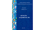 “Genetik alqoritmlər” kitabı işıq üzü görüb, Elm və Təhsil Nazirliyi, Elm ve Tehsil Nazirliyi, Azərbaycan Respublikası Elm və Təhsil Nazirliyi, Azerbaycan Respublikasi Elm ve Tehsil Nazirliyi, Elm və Ali Təhsil üzrə Dövlət Agentliyi, Elm və Ali Təhsil, AMEA, Azərbaycan Milli Elmlər Akademiyası, Elmler Akademiyasi, İnformasiya Texnologiyaları İnstitutu, İnformasiya Texnologiyaları, AMEA ITI, AMEA İTİ, İTİ, ITI, ikt.az, ict.az, ict, ikt, www.ict.az, www.ikt.az, Rasim Aliguliyev, Rasim Əliquliyev, RM Əliquliyev, Əliquliyev Rasim, Academician Rasim Aliguliyev