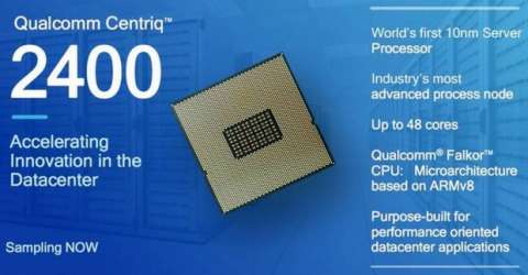 Qualcomm Begins Commercial Sampling of World's First 10nm Server Processor