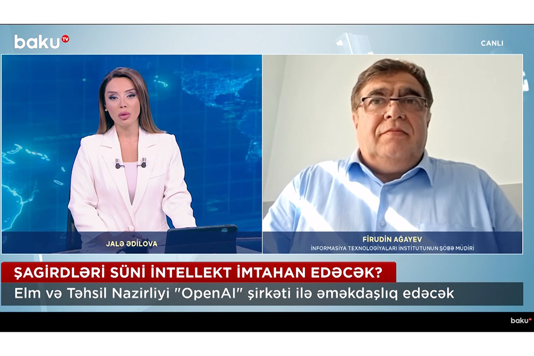 İnstitutun şöbə müdiri Baku TV-yə müsahibə verib, Elm və Təhsil Nazirliyi, Elm ve Tehsil Nazirliyi, Azərbaycan Respublikası Elm və Təhsil Nazirliyi, Azerbaycan Respublikasi Elm ve Tehsil Nazirliyi, Elm və Ali Təhsil üzrə Dövlət Agentliyi, Elm və Ali Təhsil, AMEA, Azərbaycan Milli Elmlər Akademiyası, Elmler Akademiyasi, İnformasiya Texnologiyaları İnstitutu, İnformasiya Texnologiyaları, AMEA ITI, AMEA İTİ, İTİ, ITI, ikt.az, ict.az, ict, ikt, www.ict.az, www.ikt.az, Rasim Aliguliyev, Rasim Əliquliyev, RM Əliquliyev, Əliquliyev Rasim, Academician Rasim Aliguliyev